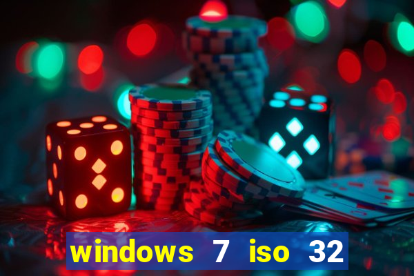 windows 7 iso 32 bits pt-br download